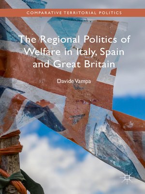 cover image of The Regional Politics of Welfare in Italy, Spain and Great Britain